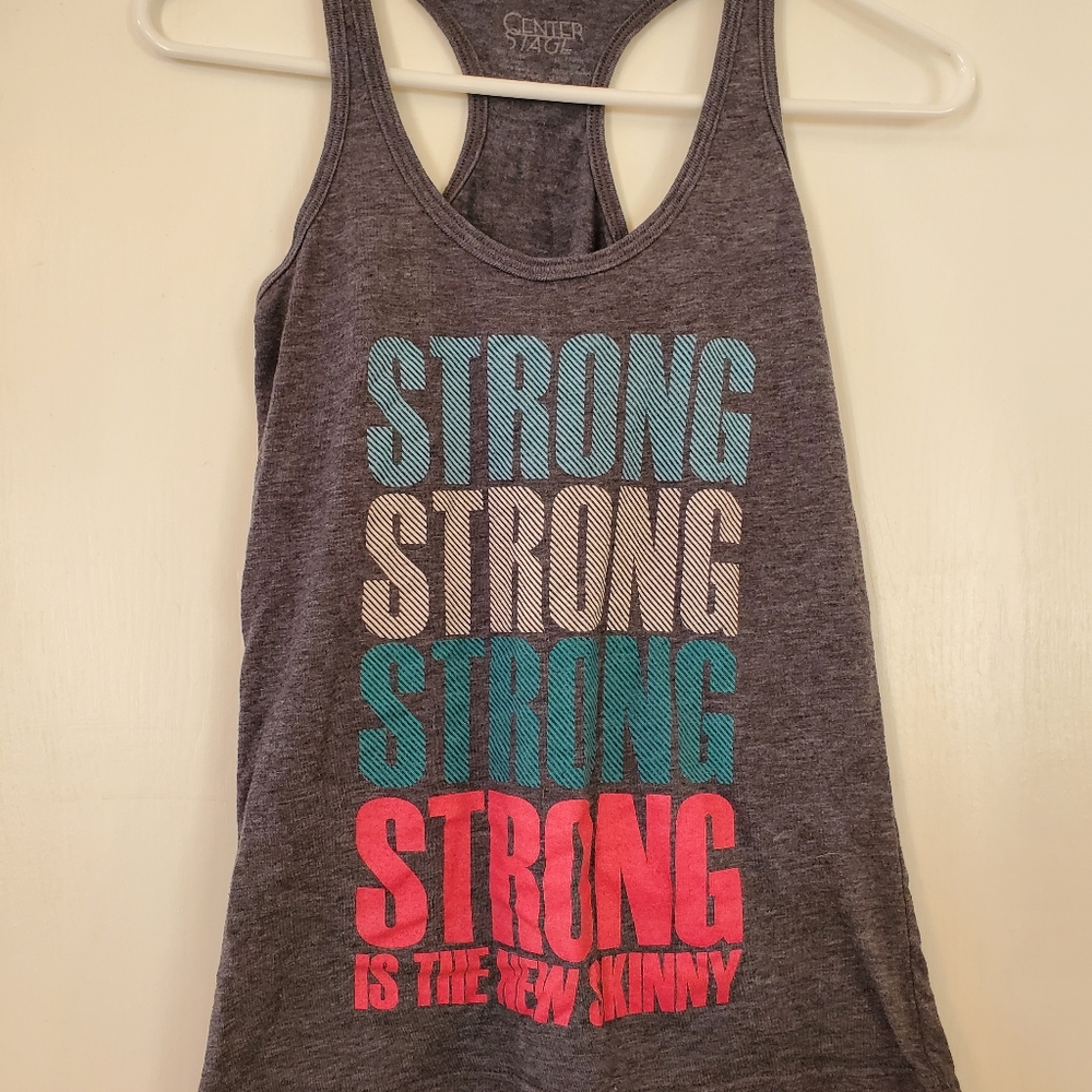 Center Stage gray-blue "Strong is the new skinny"